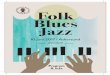 E S T IVAL Blues A Jazz D S ER S U N Folk Blues Jazz · 2017. 5. 15. · Erik Slättberg 18.00 Orgelkonsert med Magnus Berglöf och Mathias Lundqvist Velandaorkestern Amanda Ginsburg