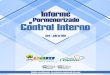 Informe Pormenorizado Estado del Sistema de Control Interno€¦ · Informe Pormenorizado Estado del Sistema de Control Interno Periodo: Abril a Julio de 2019 De conformidad con las