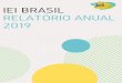2019 RELATÓRIO ANUAL - IEI · 2020. 3. 27. · Inmetro, o que incluiu fabricantes, laboratórios acreditados, ... para Condicionadores de Ar Tipo Split System no Brasil". ... da