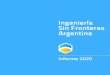 Ingeniería Sin Fronteras Argentina · Sin Fronteras Argentina. 2 ¿Quiénes somos? ¿Qué hacemos? Somos una asociación civil interdisciplinaria que trabaja por el desarrollo local