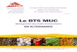 Le BTS MUC - cifca...Le seul CFA commercial de France dédié aux entreprises du secteur de l’alimentation 14 rue des Fillettes 75018 PARIS — tel : 01 55 26 39 70 — fax : 01
