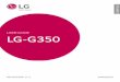 USER GUIDE LG-G350...5 Indicazioni per un uso sicuro ed efficiente • Il valore SAR più elevato registrato per questo modello di telefono cellulare per l’uso vicino all’orecchio