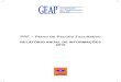 PPF – Plano de Pecúlio Facultativo · 2020. 7. 3. · Prezado Peculista, A Diretoria Executiva da GEAP – Fundação de Seguridade Social, apresenta o Relatório Anual de Informações