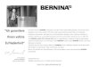 ”Ich garantiere BERNINA · 2017. 5. 2. · Sie haben sich für BERNINA entschieden und damit eine sichere Wahl getroffen, die Sie über Jahre begeistern wird. Denn seit über 100
