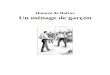Un ménage de garçon - Ebooks gratuitsbeq.ebooksgratuits.com/Balzac-word/Balzac-29.doc · Web viewUn ménage de garçon BeQ Honoré de Balzac (1799-1850) Scènes de la vie de province