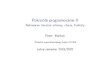 Pokročilé programovanie IIdavinci.fmph.uniba.sk/~markos3/prednasky/PQ-2-may.pdf · 2020. 2. 14. · Pokročilé programovanie II Nelineárne iteračné schémy, chaos, fraktály