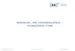 Manual de Operações – Funções TVM · 2020. 12. 29. · 1.3 Troca de Custodiante / Agente de Pagamento / Certificador ... 2.1 Transferência de Custódia Sem Financeiro ... Manual