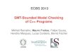 ECBS 2013 SMT-Bounded Model Checking of C++ Programs · 2021. 1. 25. · Bounded Model Checking (BMC) Idea: check negation of given property up to given depth. . . M0 M1 M2 Mk-1 Mk