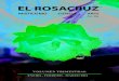 EL ROSACRUZEL ROSACRUZ Publicada, impresa y distribuida trimestralmente por AMORC GLH, A. C., Camino a los Naranjos No. 102, Col. San Pedro de los Hernández, C.P. 37280, León 