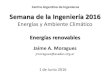 Presentación de PowerPoint · 2018. 10. 5. · Parque eólico Arauco, La Rioja. 50,4 MW aerogeneradores Impsa 2,1 MW . 2013- Se abrío una licitación para 24 máquinas que llevára