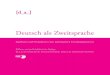 Deutsch als Zweitsprache - maizmaiz.at/.../files/images/deutsch-als-zweitsprache_ · 2017. 1. 31. · DEUTSCH ALS ZWEITSPRACHE: REFLEXIVE UND GESELLSCHAFTSKRITISCHE ZUGÄNGE Bedingungen