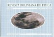 DE IjULlV,A. ~?t:.-!!. REVI~T~~i~ig BOLIVIANA DE FI~ICA · 2015. 4. 14. · nÚmero 25 nov. 2014· la paz - bolivia ~gt:~:~~ ... revista boliviana de fisica revista boliviana de fisica