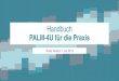 Handbuch PALM-4U für die Praxis · 2019. 7. 29. · Handbuch: PALM-4U für die Praxis Im Rahmen des BMBF-Forschungsprojekts „Stadtklima im Wandel“ - Urban Climate Under Change