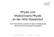 Physik und Medizinische Physik an der HHU Dأ¼sseldorf ... Physik und Medizinische Physik Prof. Gأ¶rlitz