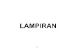 LAMPIRANrepository.unj.ac.id/2474/11/LAMPIRAN.pdf · 2019. 12. 23. · kesesesuaian urutan penyajian 11 Aspek Media media presentasi: Daryanto, Media Pembelajar an, (Bandung: PT Sarana
