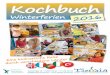 Kochbuch Winter 2016 14 2 17 · 2017. 2. 14. · geben und 5 – 10 Minuten mit kochen lassen. Anschließend nach Geschmack entweder mit dem Stabmixer glatt rühren oder die Gemüsestücke