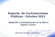 Reporte de Contrataciones Públicas - Octubre 2011 · 2020. 7. 3. · Del total de contrataciones que ha realizado el Estado peruano en el periodo de Enero a Octubre de 2011, las