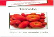 Principal - Agropedia brasilis - Tomateainfo.cnptia.embrapa.br/digital/bitstream/item/195051/1/... · 2019. 3. 27. · cobertura de bolo . ••• Farofa crua de tomate Ingredientes: