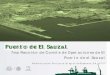Puerto de El Sauzal...7ma Reunión de Comité de Operaciones de El Puerto de el Sauzal Administración Portuaria Integral de Ensenada, S.A. de C.V. Puerto de El Sauzal . 2 ... PRACTICA