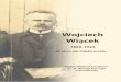 Wojciech Wiącektbc.tarnobrzeg.pl/Content/4837/wiacek01.pdf · Wojciech Wiącek urodził się 28 listopada 1869 roku w Machowie jako najstarsze dziecko Walentego Wiącka i jego żony
