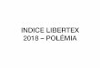 INDICE LIBERTEX 2018 – POLÉMIA · •Le premier indice LIBERTEX de Polémia étudiera 7 pays. • 11 facteurs similaires permettant l’analyse du niveau de liberté d’expression