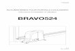 BRAVO524 - 2019-10-04 - FR - Continental Automatisme ......12) Certifiez que le systéme de terre est construit dans la perfection et connectez-le aux parties métalliques de la structure