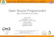 Open Source Programov - support.dce.felk.cvut.czsupport.dce.felk.cvut.cz/osp/prednasky/osp-linux-distributions.pdf · Debian GNU/Linux Projek založil Ian Murdock v roce 1993 Od začátku