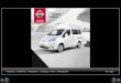 NISSAN e -NV200 EVALIA · 2021. 2. 11. · NISSAN e-NV200 TILBYR DEG FØLGENDE: Nissan tilbyr 5 år/100 000 km på alle EV-dedikerte komponenter og 5 år/100 000 km for standardkomponenter