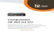 Computador HP 402 G1 SFF - Bz Tech · 2016. 11. 18. · HP 402 G1 SFF O desktop HP 402 G1 é um computador que atende perfeitamente qualquer atividade comercial e se adapta a qualquer