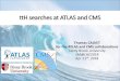 ttH searches at ATLAS and CMS...ATLAS only Run 1 (not discussed): arXiv:1604.03812 CMS: arXiv:1803.06986. 12 Thomas CALVET, SM@LHC2018, Apr 11th 2018 ttH(bb): 0-lepton •Very challenging
