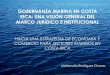 GOBERNANZA MARINA EN COSTA RICA: UNA VISIÓN ......GOBERNANZA MARINA EN COSTA RICA: UNA VISIÓN GENERAL DEL MARCO JURÍDICO E INSTITUCIONAL Mariamalia Rodríguez Chaves HACIA UNA ESTRATEGIA