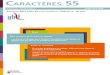 araCtères 55 - ABLFSchillings dans le numéro 42 de Caractères: Les ateliers de négociation graphique : un outil pour comprendre les raisonnements des élèves en matière orthographique