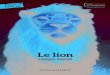 Le lion - Cercle Gallimard de l'enseignement · 2020. 6. 3. · i Retrouve toutes nos séquences sur le site Le lion Joseph Kessel 2 Séquence réalisée par Marie-Ange Spire, professeure