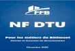 NF DTU · 2021. 2. 11. · NF DTU 13.1 Fondations superficielles (P11 -201) NF DTU 13.2 Travaux de fondations profondes pour le bâtiment (P11 -212) NF DTU 13.3 * Dallages - Conception,