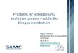 Produktu un pakalpojumu · Produktu un pakalpojumu kvalitātes garants – atbilstība Eiropas standartiem ... (Guide 10:2010, POCOSA 2012) ... •Latvijas standartu katalogs tiešsaistes