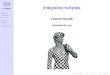 Intégrales multiples Intégrales borrelli/Cours_Math2/Ch3_essentiel.pdf · PDF file 2016. 3. 1. · Intégrales multiples V. Borrelli Intégrale simple de Riemann Intégrale double
