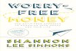 Worry-Free Money: The guilt-free approach to managing your money and your life
