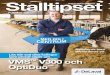 Stalltipset - DeLaval...Stalltipset 2•2018 Nyheterna som presenteras på Elmia Lantbruk! Läs här vad dina kollegor som provat säger om VMS V300 och OptiDuo Den visades för första