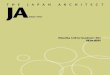 JATHE JAPAN ARCHITECT...雑誌名 JA Japan Architect 発売日 季刊（3月10日、6月10日、9月10日、12月10日） 日曜・祝日の場合は前日 定価 本体2,381円+税