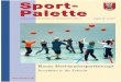 Sport- Palette 2019. 1. 8.آ  Sport-Palette Juni 2011 5 Editorial Liebe Schwimm- und Sportfreunde, wenn