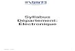 Syllabus Département: Électronique · 2007. 5. 29. · E4-D Techniques Appliquées pour l'Electronique F. RODES (Resp.) 7.50 CE204 Entretien individuel et technique F. RODES (Resp.)