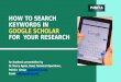 How to search keywords in Google scholar for your Research – Pubrica