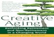 TOP Creative Aging: Rethinking Retirement and Non-Retirement in a Changing World