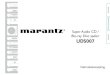 Geavanceerde versie Super Audio CD / Blu-ray Disc speler UD5007 · 2020. 5. 2. · Marantz Europe A division of D&M Europe B.V. Beemdstraat 11, 5653 MA Eindhoven, The Netherlands
