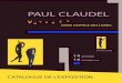 PAUL CLAUDEL · Paul Claudel édita en 1923 à Tokyo le poème qu’il avait composé en 1918 sur Sainte Geneviève : l’ouvrage, L’Homme et son désir Inspiré par le passage