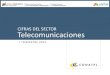 CIFRAS DEL SECTOR Telecomunicacionesconatel.gob.ve/wp-content/uploads/2015/06/Presentacion... · 2015. 6. 12. · DIRECTV OTROS INTERCABLE CANTV TELEFÓNICA NETUNO 87.27% 9.43% 2.20%