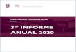3er INFORME€¦ · Institucional de Mediano Plazo 2020-IPN). Ilustración 2 Medidas preventivas COVID-19 Rediseño curricular Una vez concluidos los trabajos para el rediseño curricular