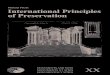 International Principles of Preservation · 2017. 5. 5. · protection of cultural property. In the form of the Venice Charter (Charter on the Conservation and Restoration of Historic
