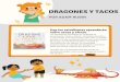 DRAGONES Y TACOS - Working In The Schools...En los cuadros abajo, dibuja y escribe sobre las causas y efectos del libro "Dragones Y Tacos". En los últimos cuadros, escribe y dibuja