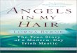 TOP Angels in My Hair: The True Story of a Modern-Day Irish Mystic